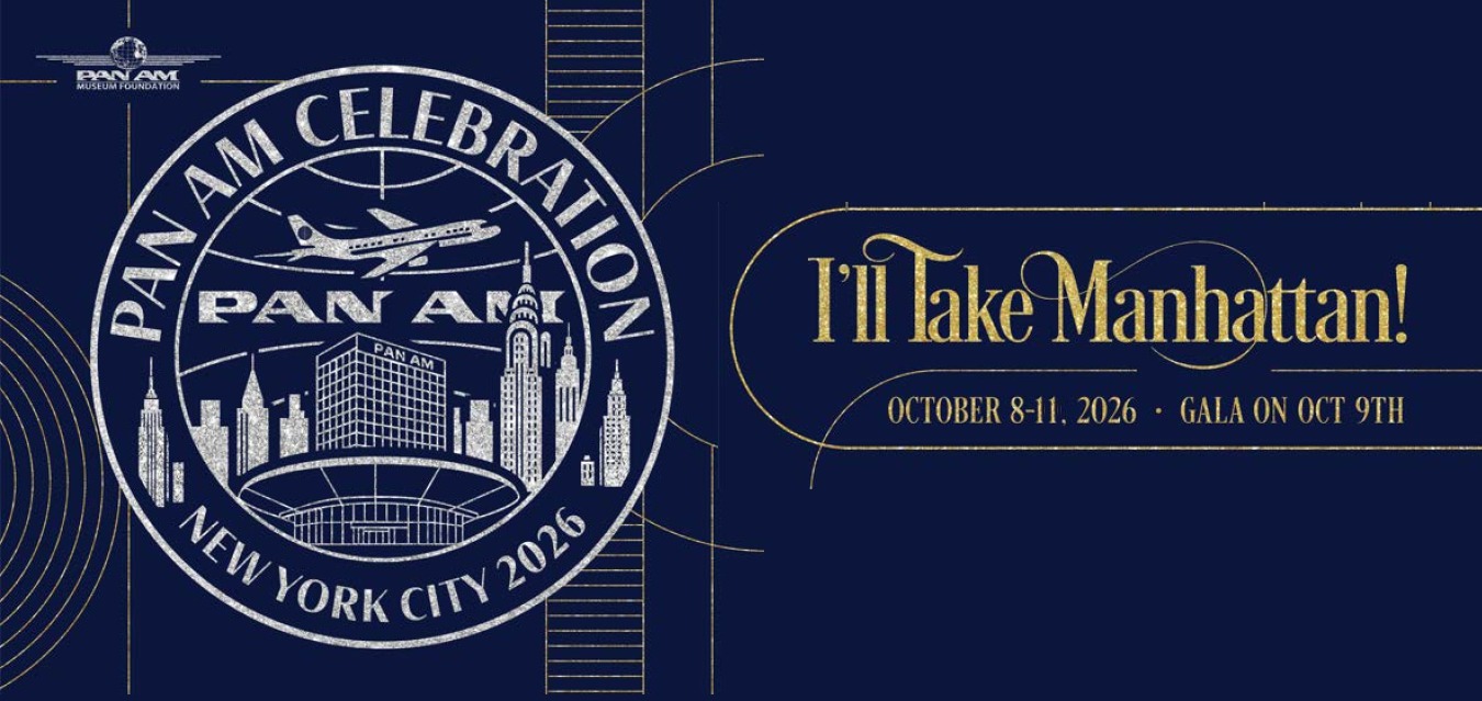 Pan Am Celebration Details 2026 | Pan Am Museum Foundation